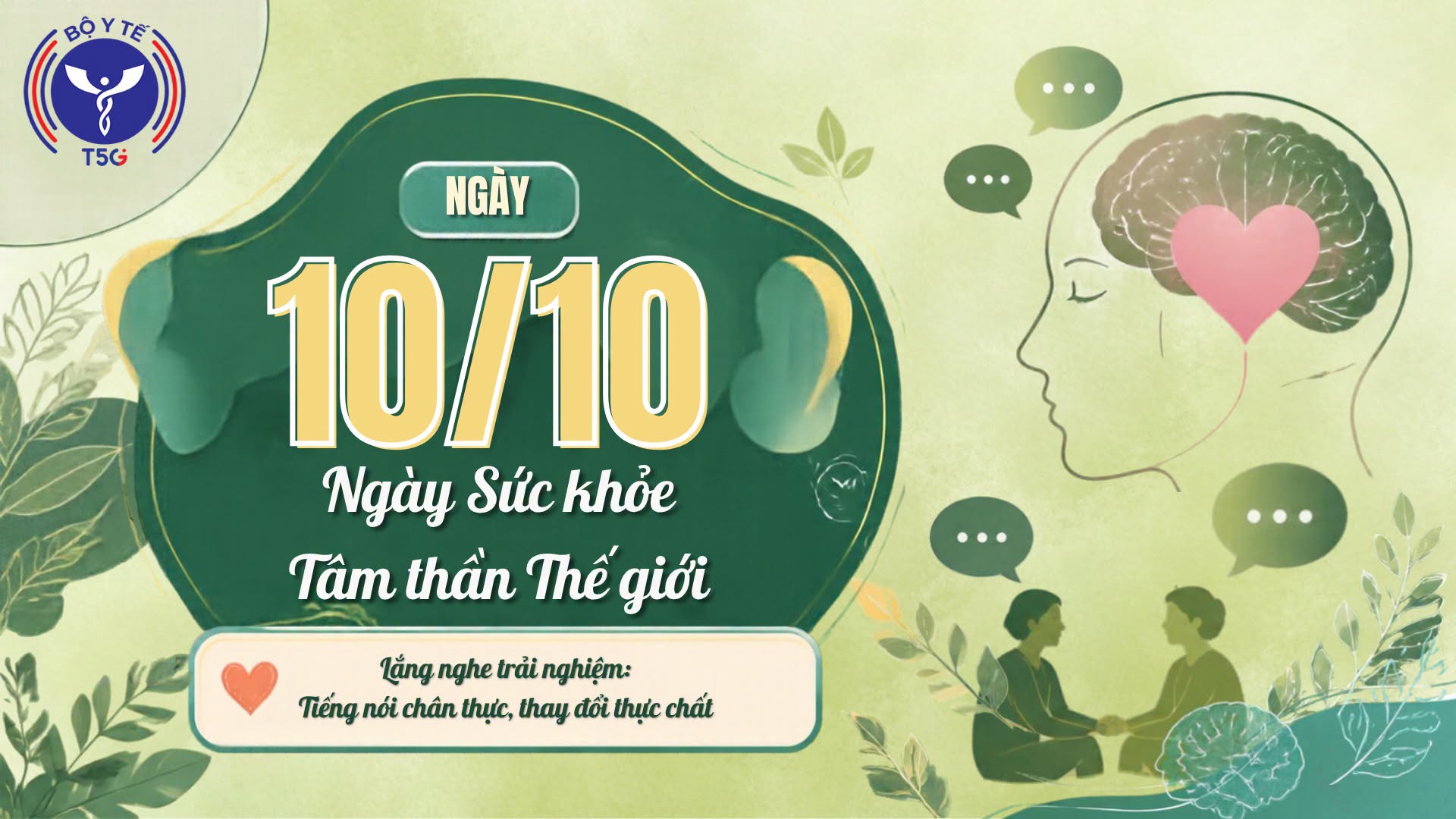 Ngày Sức khỏe Tâm thần Thế giới 10/10/2026 - Lắng nghe để thấu hiểu, hành động để thay đổi