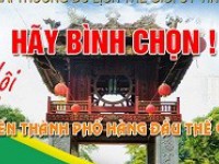 Hãy bình chọn Hà Nội - điểm đến hàng đầu thế giới năm 2019